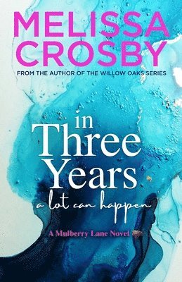 In Three Years