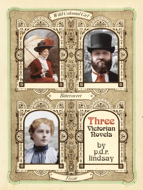 P.D.R. Lindsay - Three Victorian Novels, E-bok