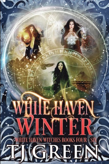 TJ Green - White Haven Witches: Books 4 - 6, E-bok