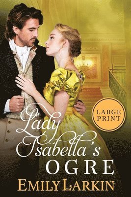 Emily Larkin - Lady Isabella's Ogre, Häftad