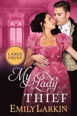 Emily Larkin - My Lady Thief, Häftad