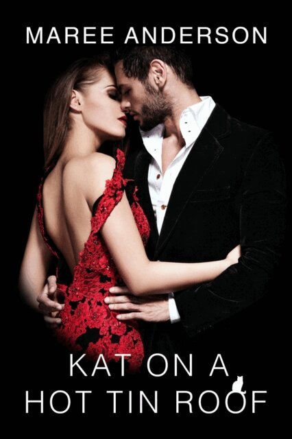 Maree Anderson - Kat On A Hot Tin Roof, E-bok