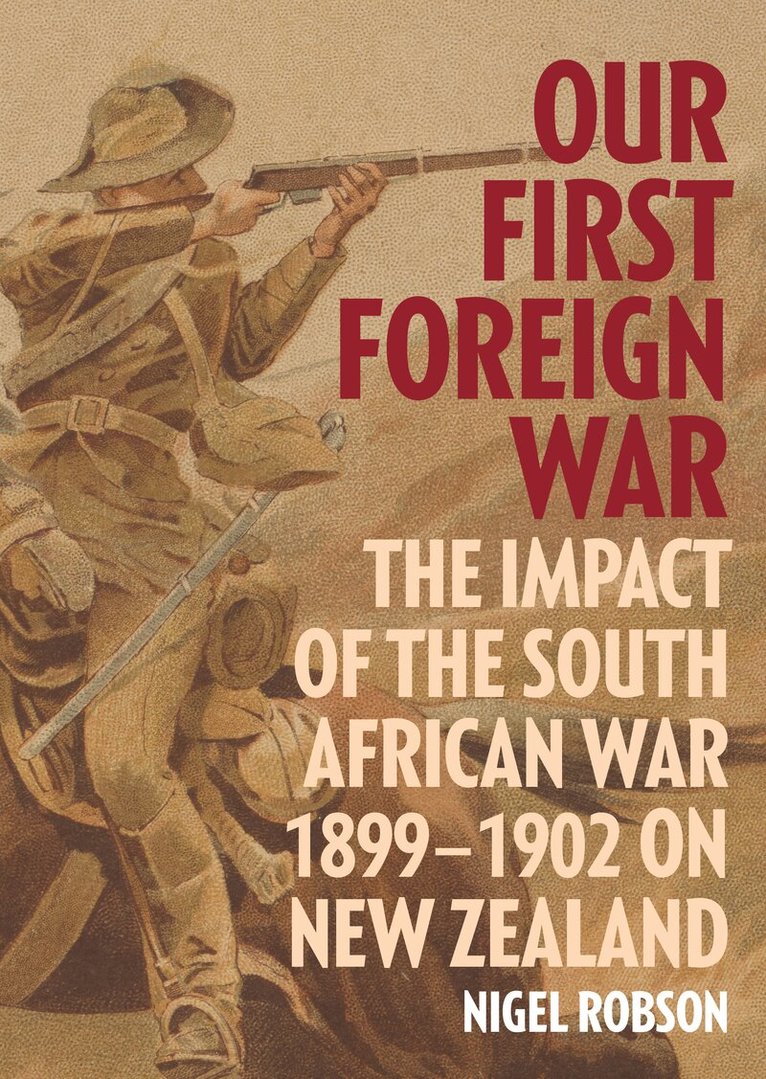 Nigel Robson - Our First Foreign War, Häftad. Tillgänglighet: Lägg i varukorg