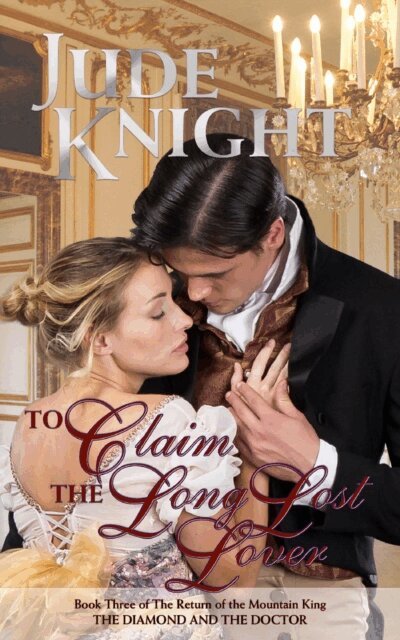 Jude Knight - To Claim the Long-Lost Lover, E-bok
