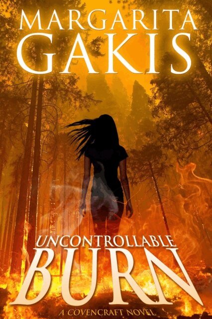 Margarita Gakis - Uncontrollable Burn, E-bok
