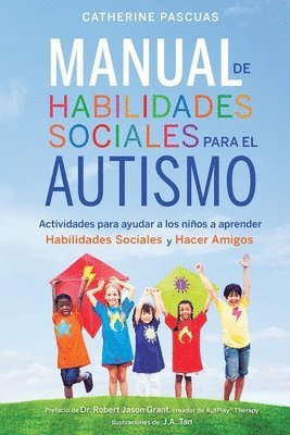 Catherine Pascuas - Manual de Habilidades Sociales para el Autismo, Häftad. Tillgänglighet: Lägg i varukorg