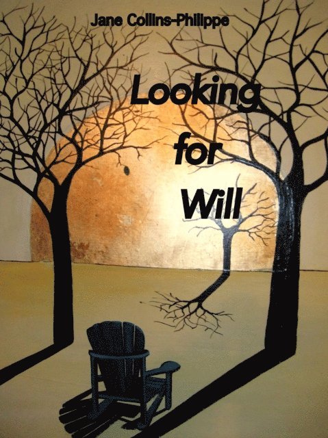 Jane Collins-Philippe - Looking for Will, E-bok