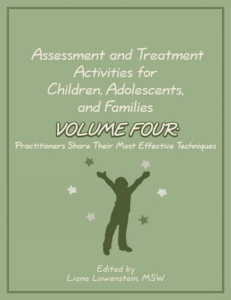 Liana Lowenstein - Assessment and Treatment Activities for Children, Adolescents, and Families, Häftad. Tillgänglighet: Lägg i varukorg