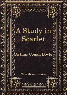 Arthur Conan Doyle, Nine Muses Classics - A Study in Scarlet, Häftad