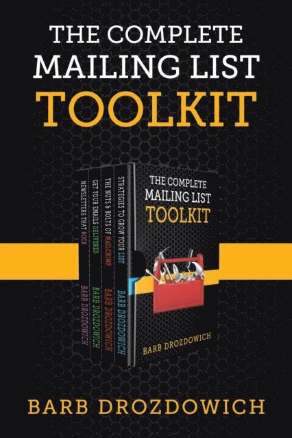 Barb Drozdowich - Complete Mailing List Toolkit: A box set, E-bok. Tillgänglighet: Lägg i varukorg