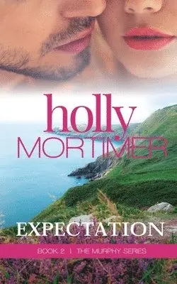 Holly Mortimer - Expectation, Häftad. Tillgänglighet: Tillfälligt slut