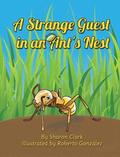 Strange Guest in an Ant's Nest