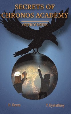 Theophany Eystathioy, Dee-Ann Evans - Secrets of Chronos Academy, Häftad. Tillgänglighet: Lägg i varukorg
