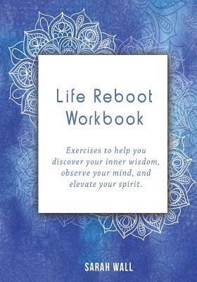Sarah Wall - Life Reboot Workbook, Häftad. Tillgänglighet: Lägg i varukorg