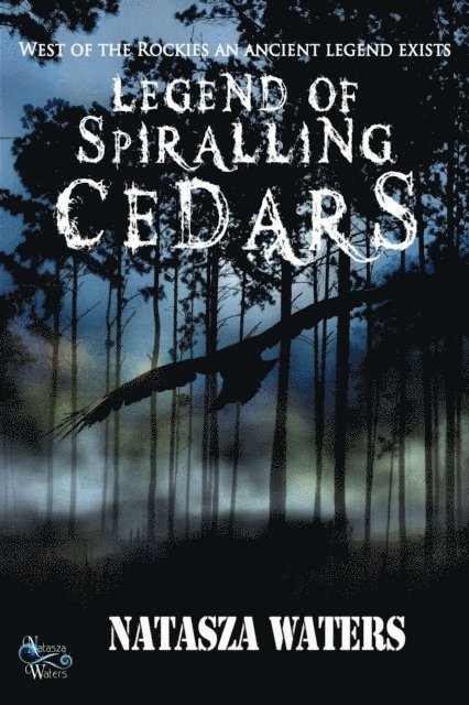Natasza Waters - Legend of Spiralling Cedars, E-bok