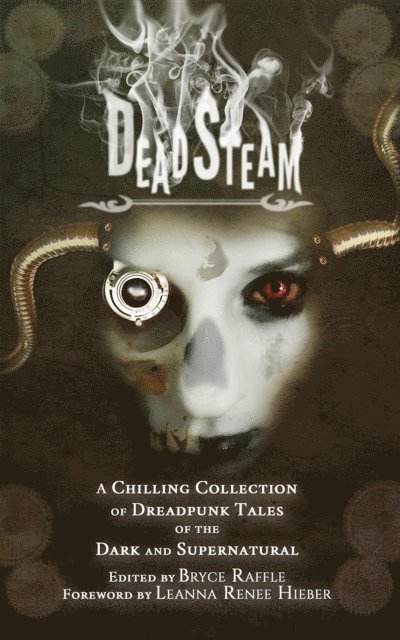 Bryce Raffle - DeadSteam, E-bok. Tillgänglighet: Lägg i varukorg