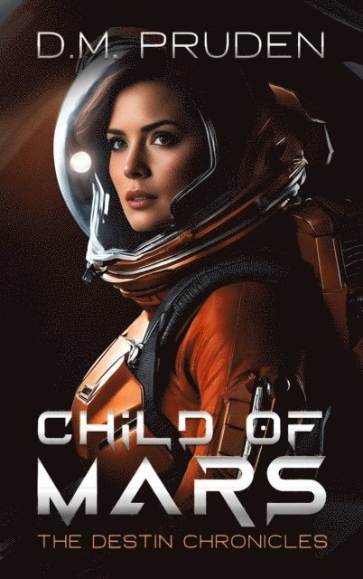D.M. Pruden - Child of Mars, E-bok