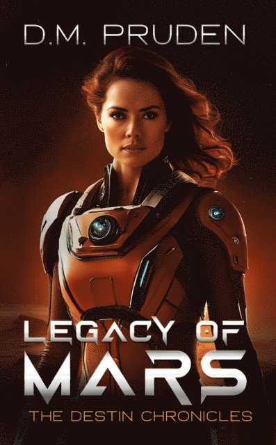 D.M. Pruden - Legacy of Mars, E-bok