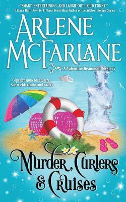 Arlene McFarlane - Murder, Curlers, and Cruises, Häftad