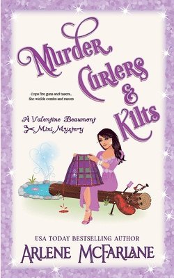 Arlene McFarlane - Murder, Curlers, and Kilts, Häftad