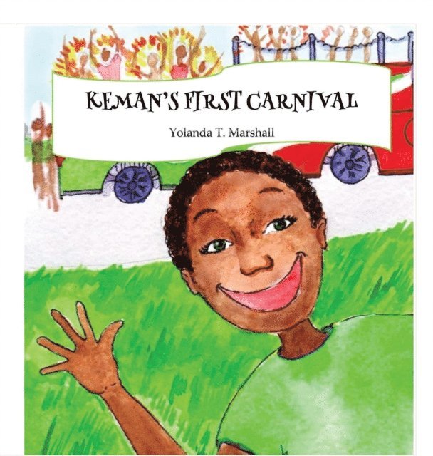 Yolanda T. Marshall - Keman's First Carnival, E-bok