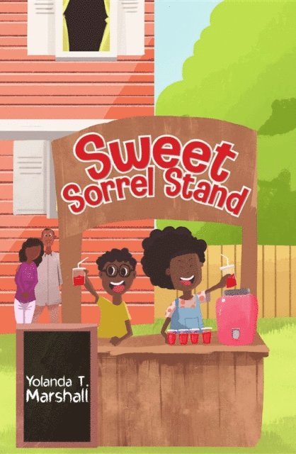 Yolanda T. Marshall - Sweet Sorrel Stand, E-bok