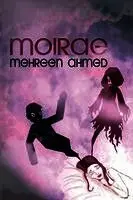 Mehreen Ahmed - Moirae, Häftad. Tillgänglighet: Tillfälligt slut