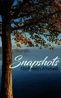Mehreen Ahmed - Snapshots, Inbunden. Tillgänglighet: Tillfälligt slut