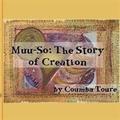 Muuso The Story Of Creation