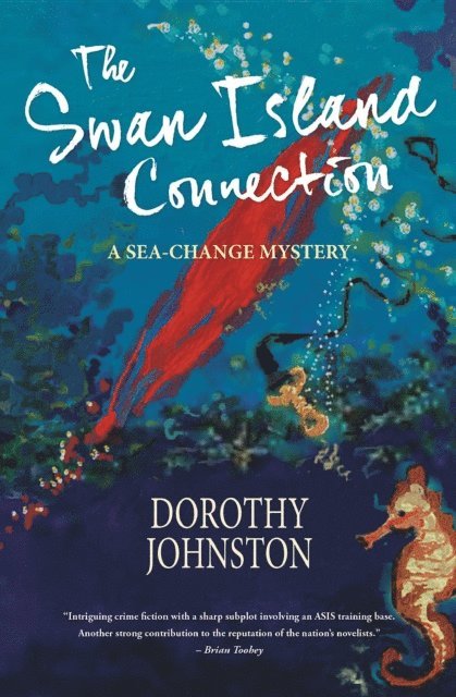 Dorothy Johnston - Swan Island Connection, E-bok