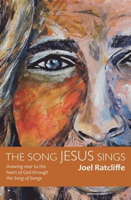 Joel Ratcliffe - Song Jesus Sings, E-bok