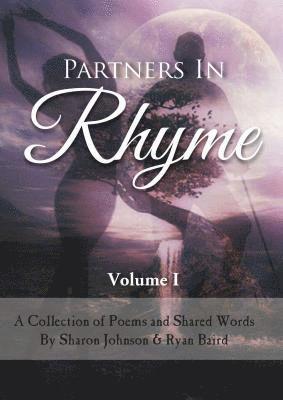 Sharon Johnson, Ryan Philip Baird - Partners In Rhyme - Volume 1, E-bok
