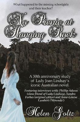 Helen Goltz - No Picnic at Hanging Rock, Häftad