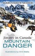 Jimmy in Canada: Mountain Danger