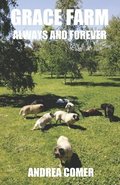 Grace Farm Always and Forever