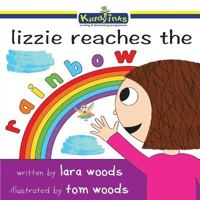 Melva Ouliaris - Lizzie Reaches the Rainbow, Häftad