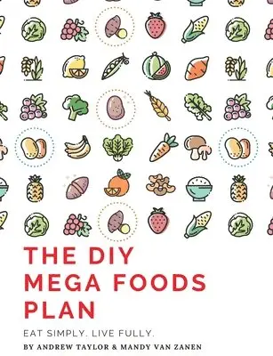 Andrew Taylor, Mandy Van Zanen, Amanda Holder - DIY Mega Foods Plan, Häftad. Tillgänglighet: Lägg i varukorg