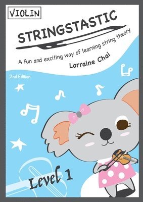 Lorraine Chai - Stringstastic Level 1 - Violin, Häftad. Tillgänglighet: Lägg i varukorg