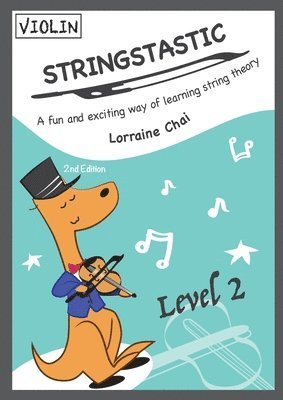 Lorraine Chai - Stringstastic Level 2 - Violin, Häftad. Tillgänglighet: Lägg i varukorg