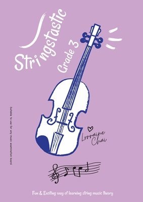 Lorraine Chai - Stringstastic Grade 3, Häftad. Tillgänglighet: Lägg i varukorg