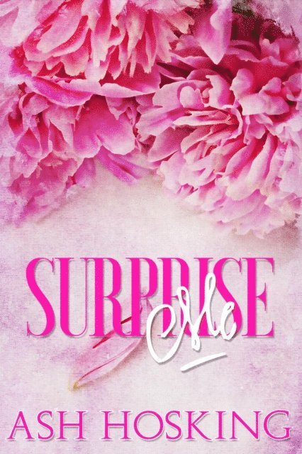 Ash Hosking - Surprise Me, E-bok