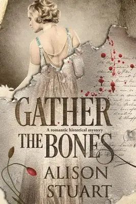 Alison Stuart - Gather the Bones, Häftad. Tillgänglighet: Lägg i varukorg