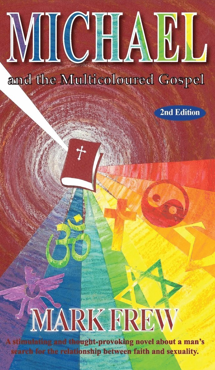 Mark Frew - Michael and the Multicoloured Gospel, Inbunden. Tillgänglighet: Lägg i varukorg