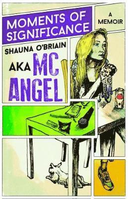 Shauna O'Briain - Moments of Significance, Inbunden