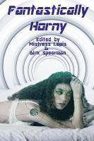 Dirk Spearman, Mistress Lapis - Fantastically Horny, Häftad