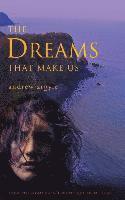 Andrew Argyle, Amy Butcher - Dreams That Make Us, Häftad. Tillgänglighet: Lägg i varukorg