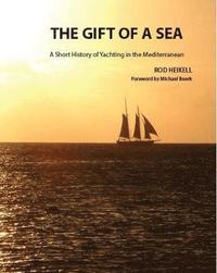 The Adlard Coles Book of Mediterranean Cruising: 5th edition: Adlard Coles  Book of Rod Heikell Adlard Coles