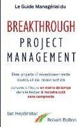 Le Guide Managerial du Breakthrough Project Management