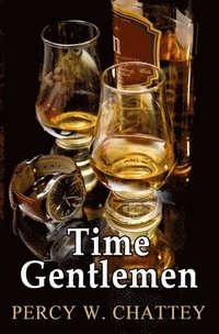Time Gentlemen