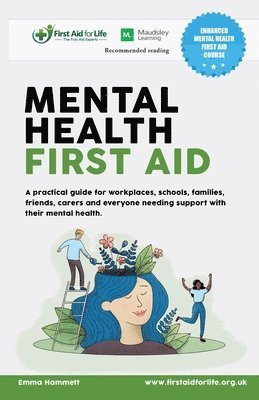 Emma Hammett - Mental Health First Aid, Häftad. Tillgänglighet: Lägg i varukorg